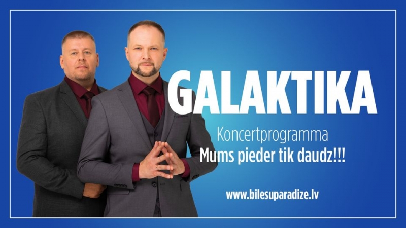 Grupas «Galaktika» jaunā albuma prezentācijas koncerttūre «Mums pieder tik daudz»