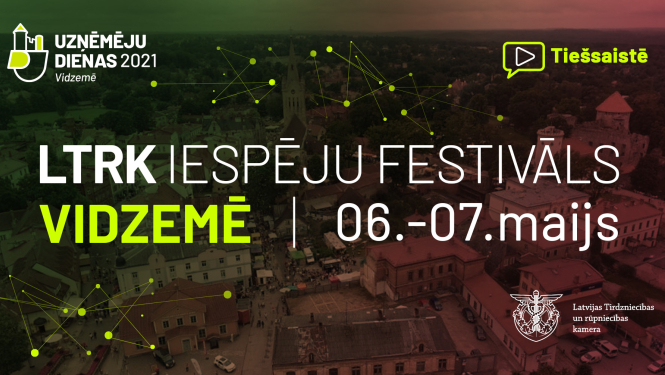 Turpinās pieteikšanās virtuālam Iespēju festivālam "Uzņēmēju dienas Vidzemē 2021"