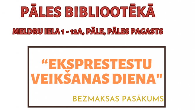 Eksprestestu veikšanas diena