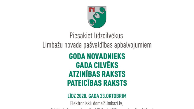 Līdz 23.oktobrim aicinām pieteikt līdzcilvēkus Limbažu novada pašvaldības apbalvojumiem