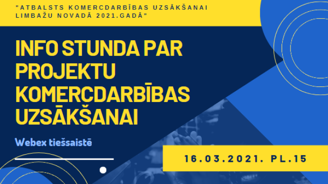 Info stunda par konkursu “Atbalsts komercdarbības uzsākšanai Limbažu novadā 2021.gadā”