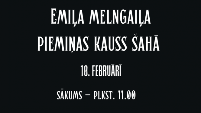 Emīļa Melngaiļa piemiņas kauss šahā 