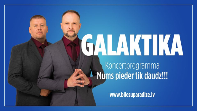 Grupas «Galaktika» jaunā albuma prezentācijas koncerttūre «Mums pieder tik daudz»