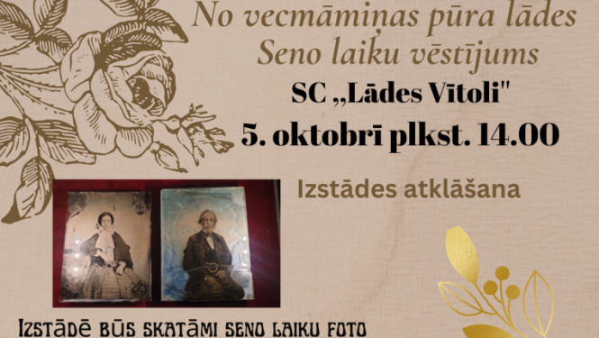 Izstāde – No vecmāmiņas pūra lādes. Seno laiku vēstījums.
