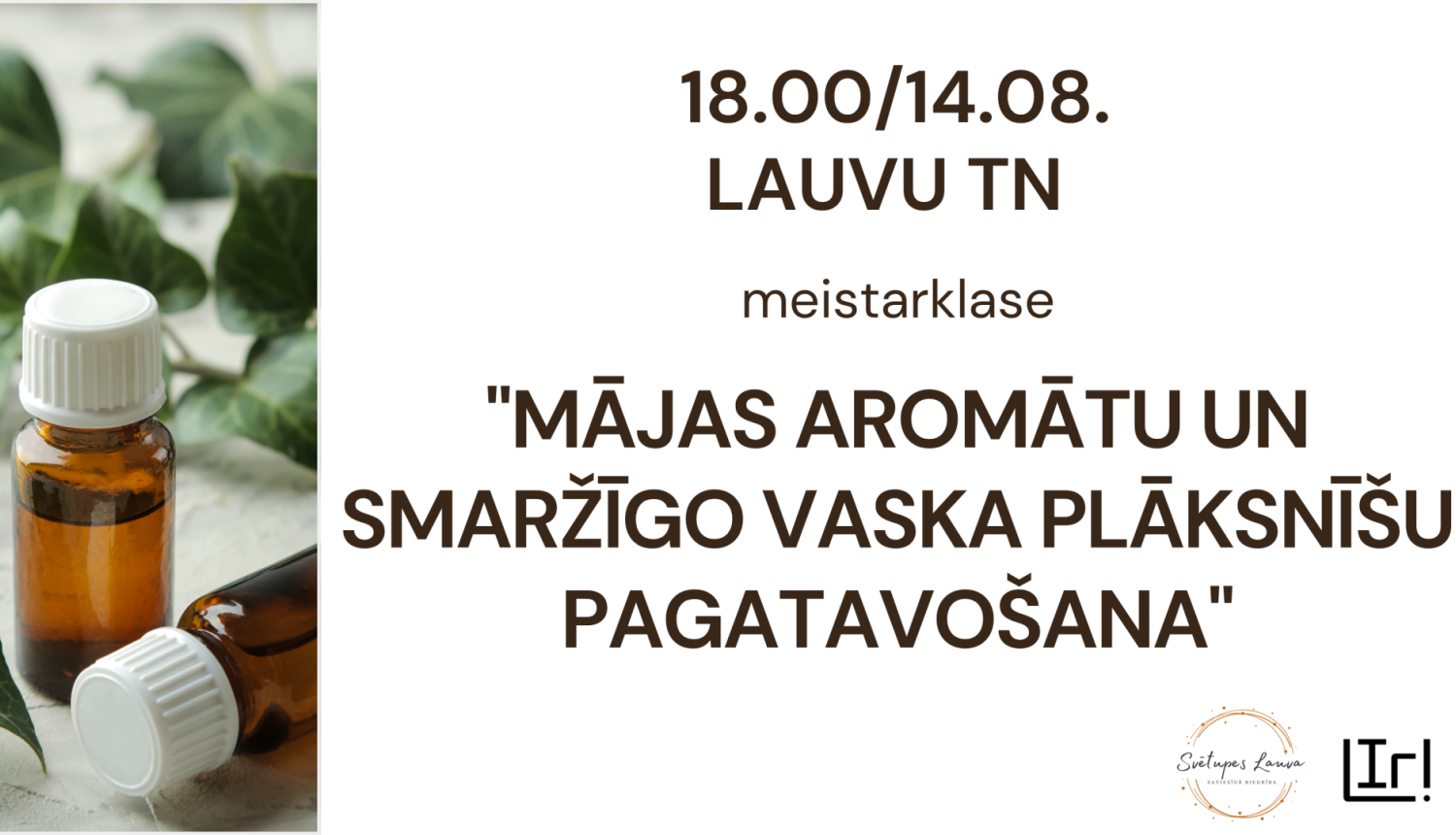 Meistarklase “Mājas aromātu un smaržīgo vaska plāksnīšu pagatavošana”