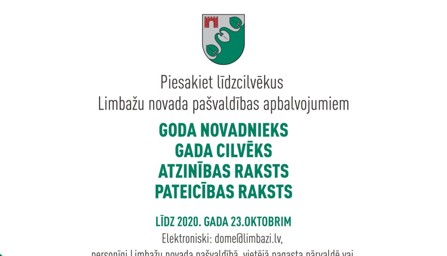 Līdz 23.oktobrim aicinām pieteikt līdzcilvēkus Limbažu novada pašvaldības apbalvojumiem
