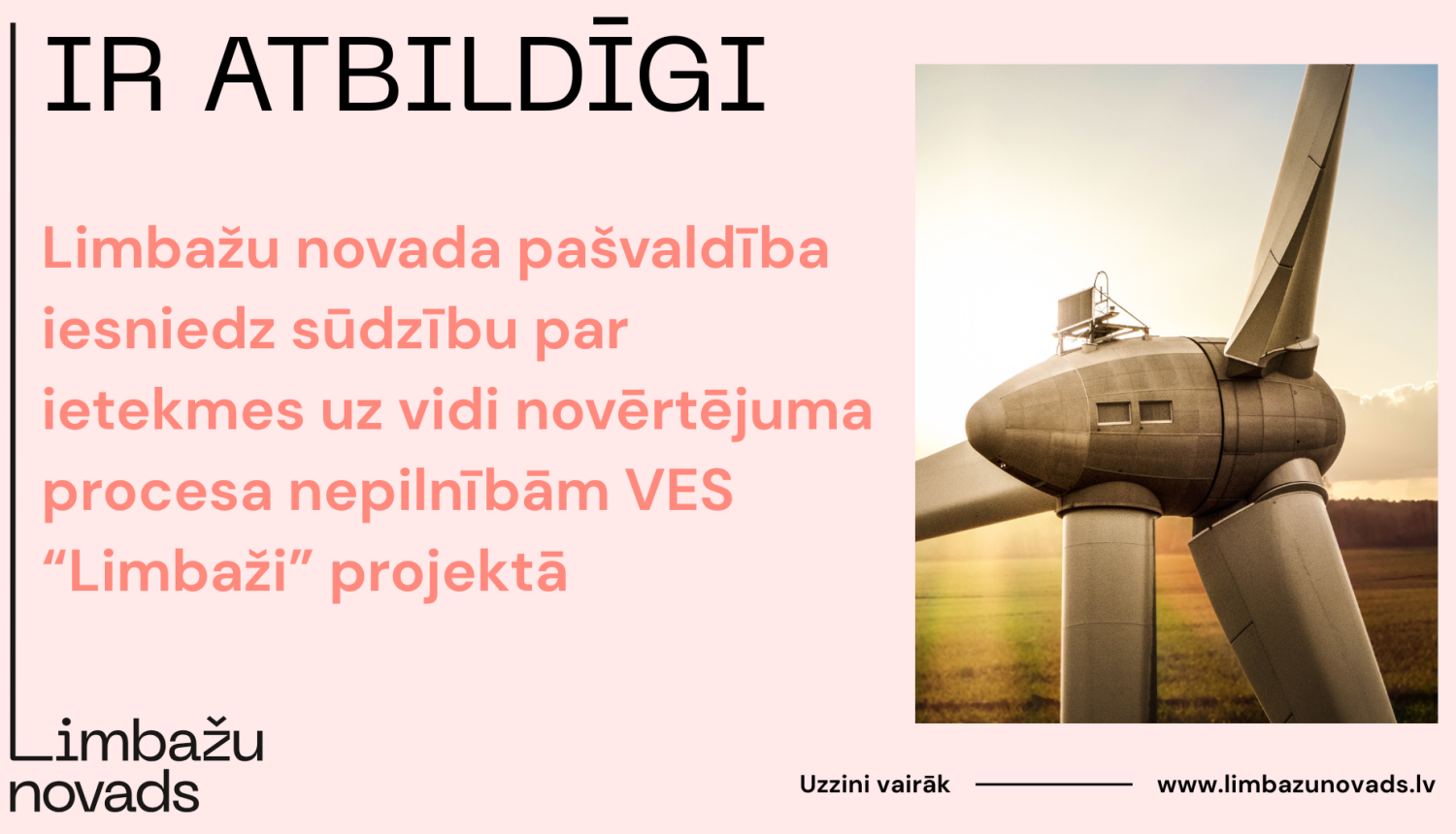 Ir Atbildīgi