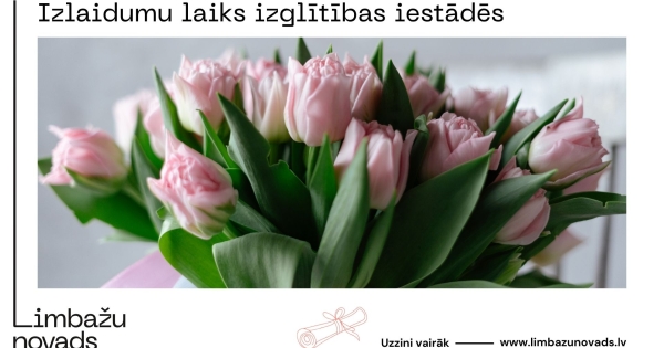 Izlaidumu laiki un vietas Limbažu novada skolās