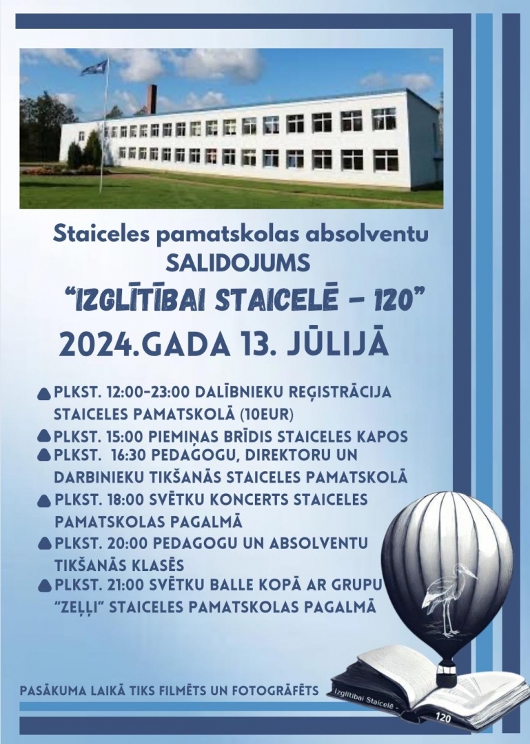Staiceles pamatskolas absolventu salidojums "Izglītībai Staicelē – 120" 13. jūlijā