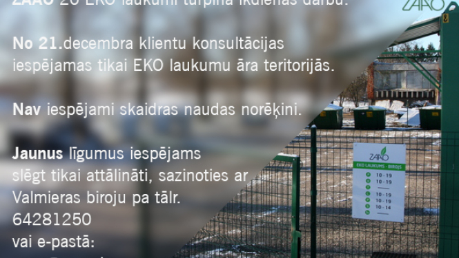 EKO laukumi turpina strādāt, noteikti atsevišķi ierobežojumi