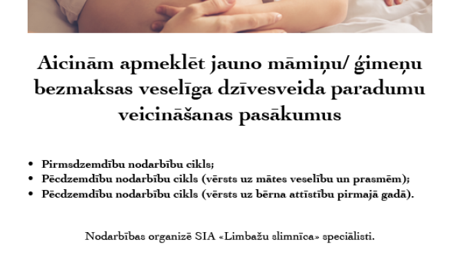 Jauno māmiņu/ģimeņu veselīga dzīvesveida paradumu veicināšanas pasākumi augustā
