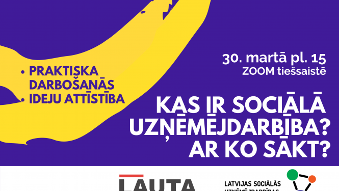 Kas ir sociālā uzņēmējdarbība? Ar ko sākt?
