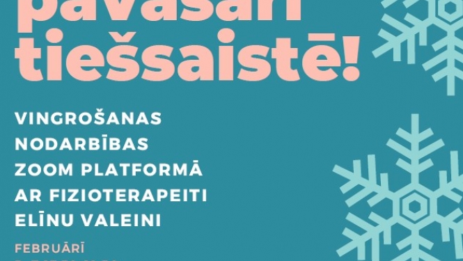 9.februāra vingrošanas nodarbība ZOOM platformā ar sertificētu fizioterapeiti Elīnu Valeini!