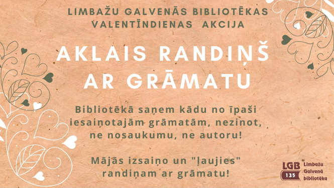 Aicinām piedalīties akcijā “Aklais randiņš ar grāmatu”!