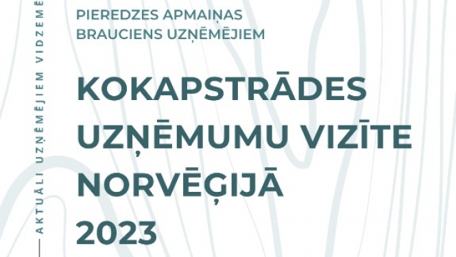 Vidzemes uzņēmēji aicināti pievienoties pieredzes apmaiņas braucienam uz Norvēģiju