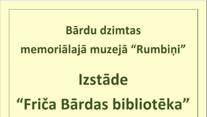 Friča Bārdas personīgās bibliotēkas grāmatu izstāde muzejā “Rumbiņi”