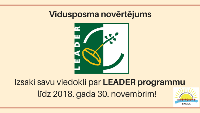Vidzemes lauku partnerība ''Brasla'' aicina iedzīvotājus novērtēt LEADER programmas īstenošanu novadu teritorijās
