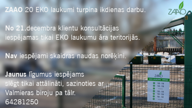 EKO laukumi turpina strādāt, noteikti atsevišķi ierobežojumi