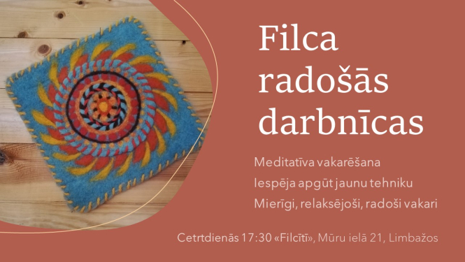 Aicinām pievienoties Filca radošajās darbnīcās!