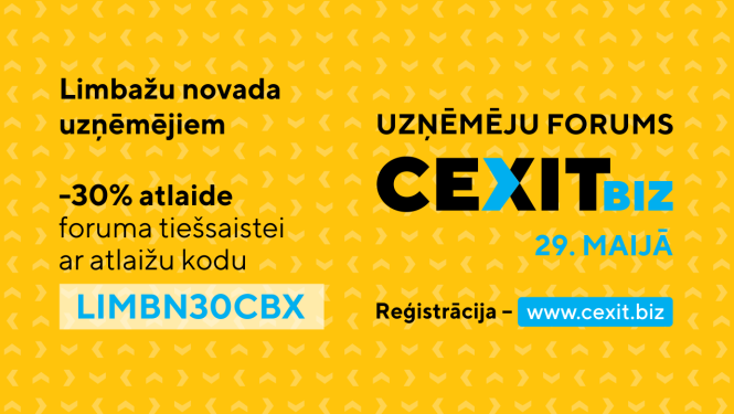 Aicinām Limbažu novada uzņēmējus piedalīties forumā "CexitBiz"
