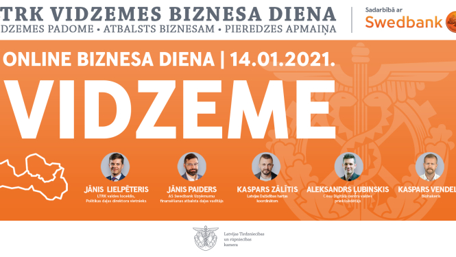 Latvijas Tirdzniecības un rūpniecības kameras Vidzemes reģiona nodaļa sadarbībā ar Swedbank organizē Vidzemes biznesa dienas pasākumu