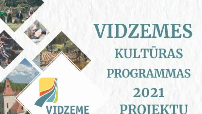 Izsludina "Vidzemes kultūras programmu 2021"