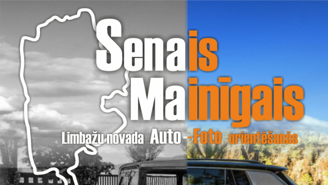 Iebraucam maijā Limbažu novadā ar Auto foto orientēšanās ralliju “Senais mainīgais"