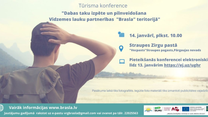 Tūrisma konference “Dabas taku izpēte un pilnveidošana Vidzemes lauku partnerības "Brasla" teritorijā”