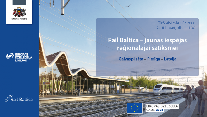 Tiešsaistes konference “Rail Baltica – jaunas iespējas reģionālajai satiksmei”