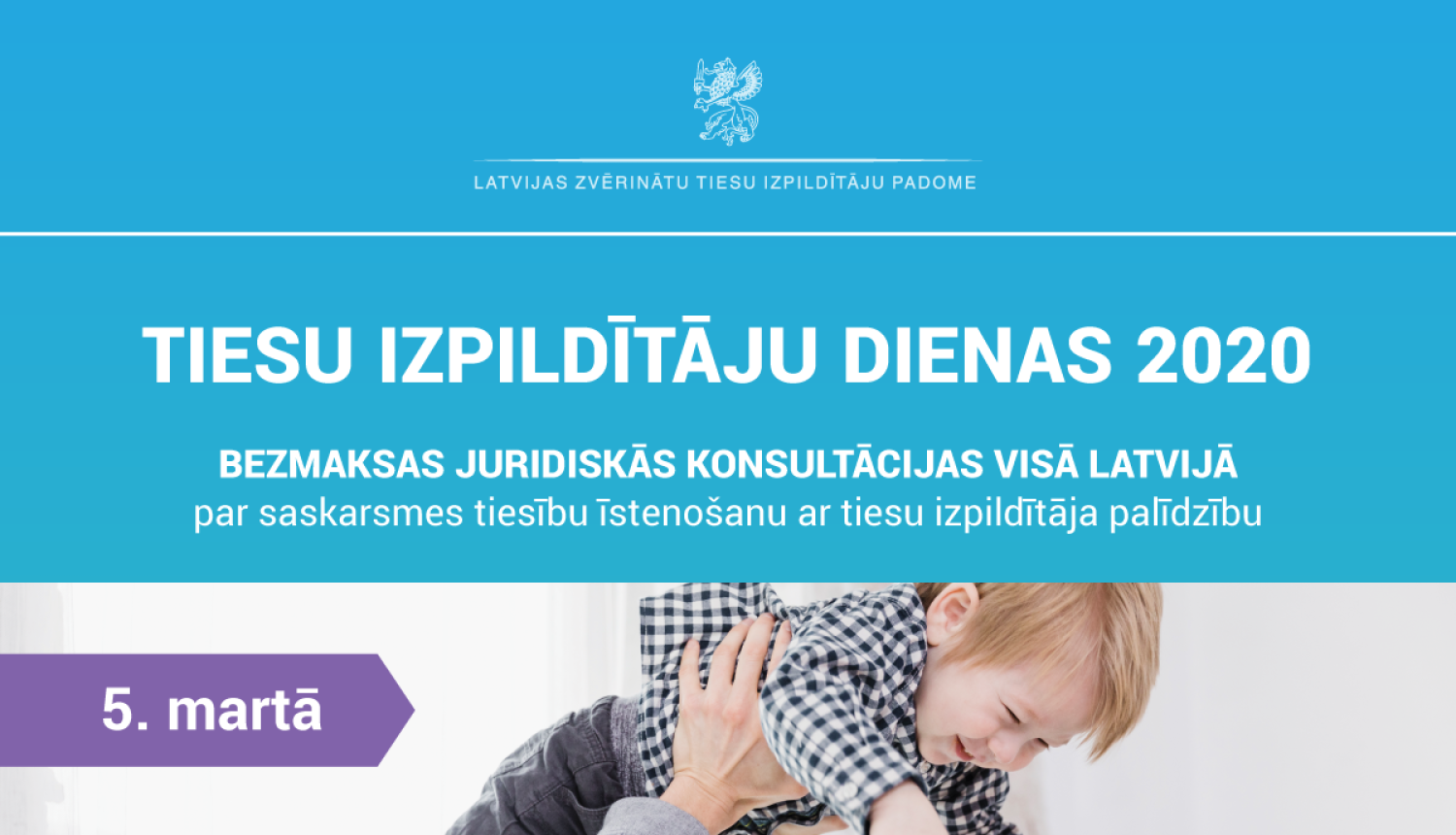 Tiesu izpildītāju dienās visā Latvijā sniegs bezmaksas juridiskās konsultācijas par vecāku un bērnu saskarsmes tiesībām