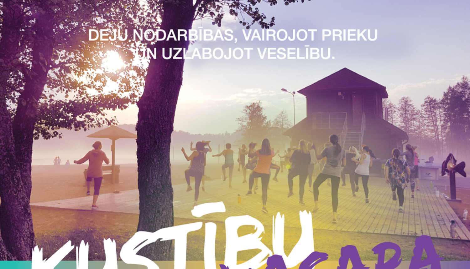 Projekta "Kustību vasara" aktivitātes jūlijā
