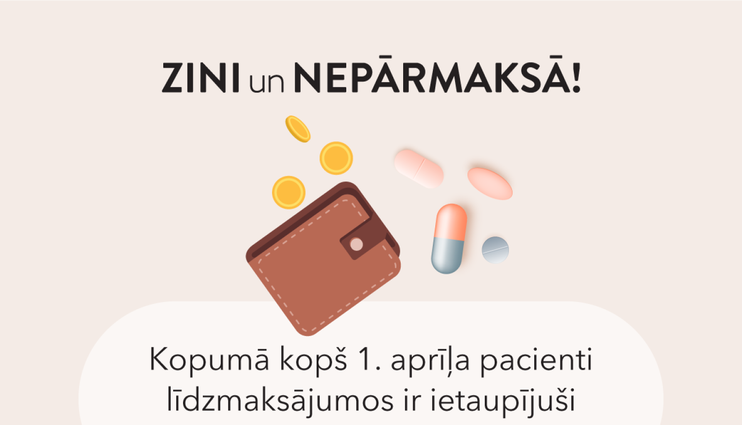 Pacientu līdzmaksājumi par zālēm piecu mēnešu laikā samazinājušies par 5,05 miljoniem eiro