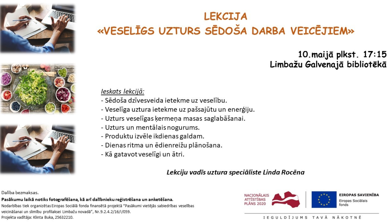 10. maijā aicinām uz lekciju "Veselīgs uzturs sēdoša darba veicējiem"