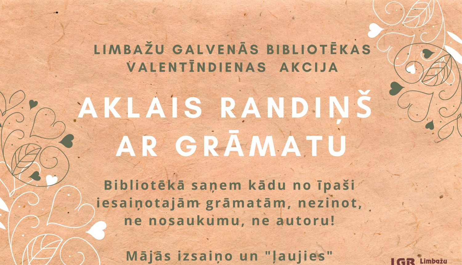 Aicinām piedalīties akcijā “Aklais randiņš ar grāmatu”!