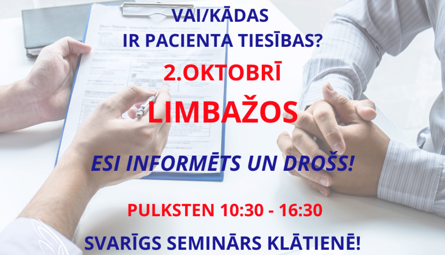 Esi informēts un drošs - seminārs Limbažos