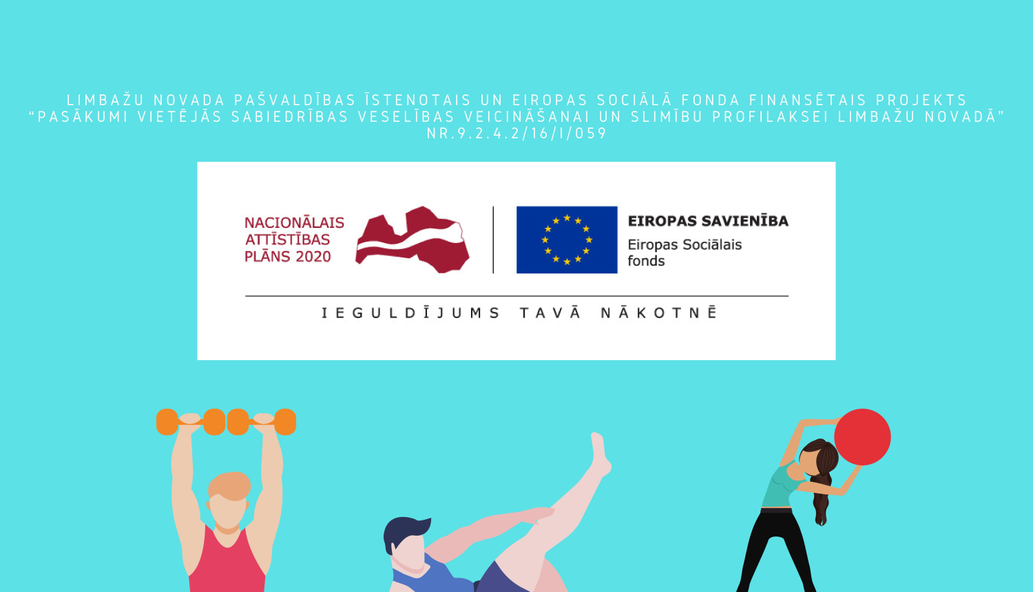 projekts veselība ierobežojumiem