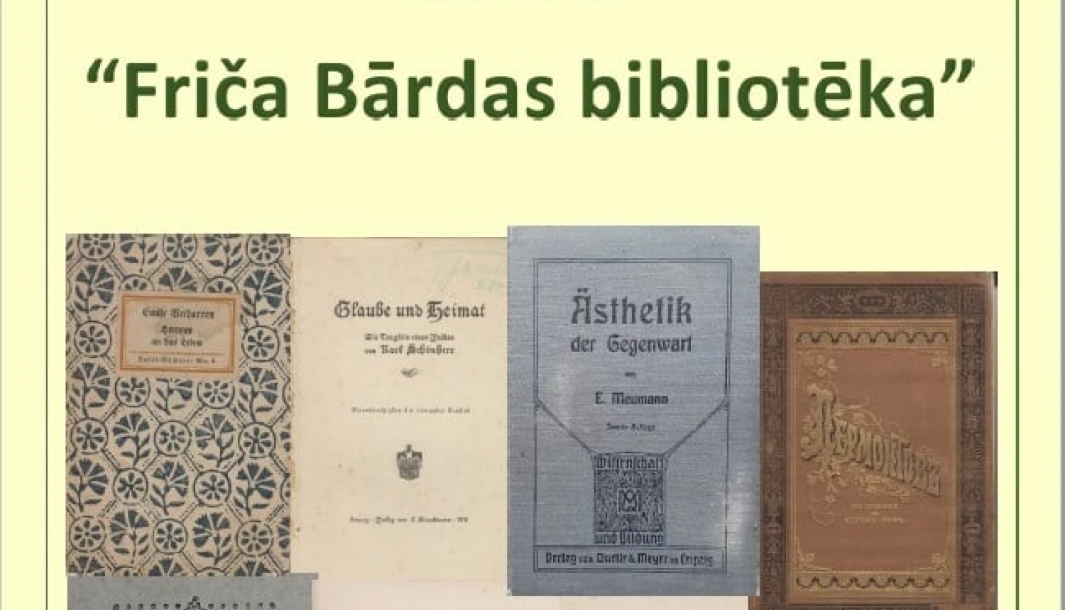 Friča Bārdas personīgās bibliotēkas grāmatu izstāde muzejā “Rumbiņi” Friča Bārdas personīgās bibliotēkas grāmatu izstāde muzejā “Rumbiņi”