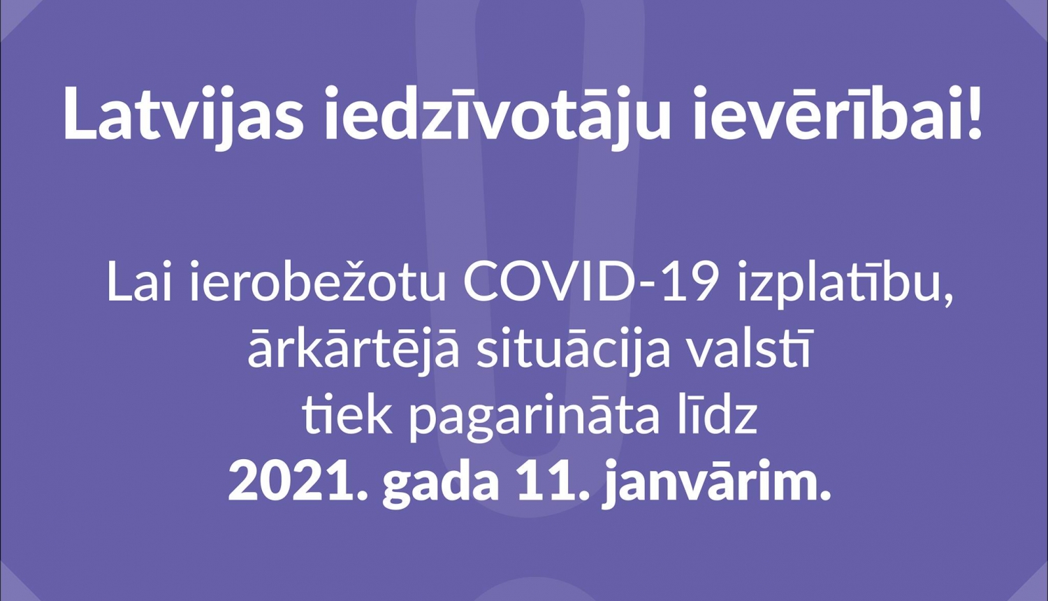 Pieņemts ārkārtējās situācijas pagarinājums līdz 11. janvārim, ieviešot stingrākus drošības pasākumus un ierobežojumus