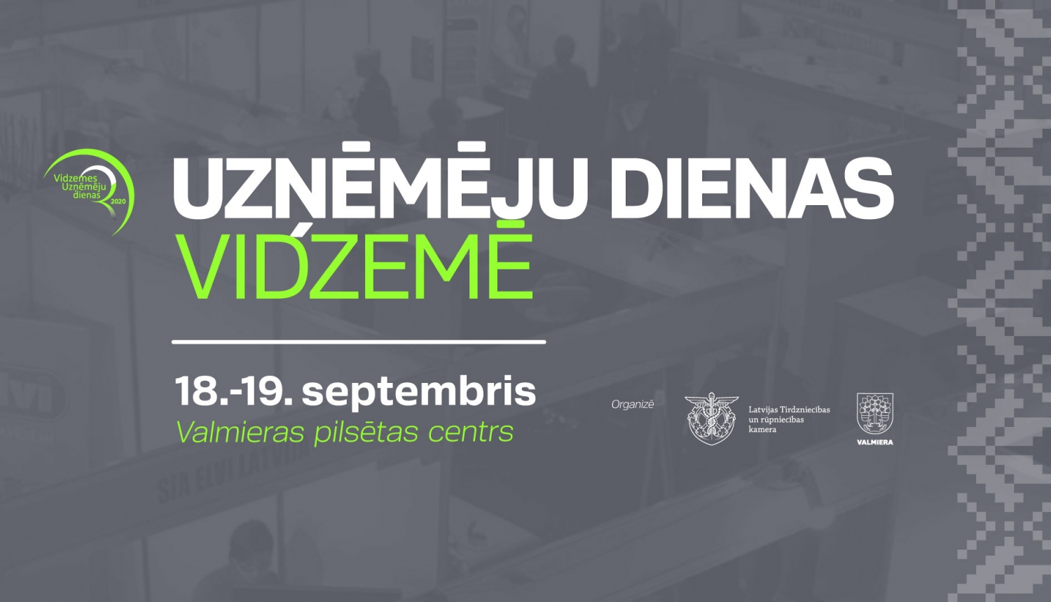 LTRK aicina uzņēmējus dalībai “Vidzemes uzņēmēju dienas 2020” LTRK aicina uzņēmējus dalībai “Vidzemes uzņēmēju dienas 2020”