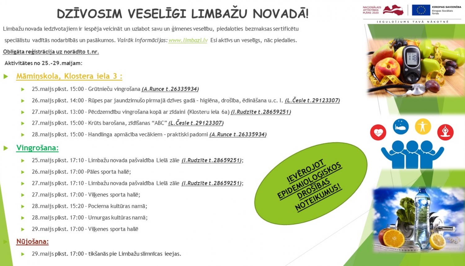Aicinām apmeklēt veselību veicinošas aktivitātes Limbažu novadā Aicinām apmeklēt veselību veicinošas aktivitātes Limbažu novadā