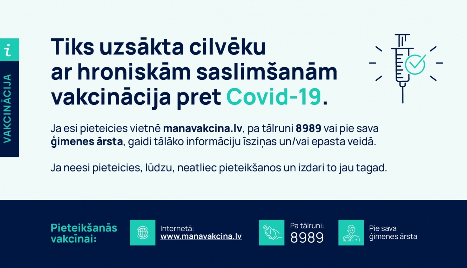 Vakcinācijai tiek atvērta jauna prioritārā grupa – iedzīvotāji ar hroniskajām saslimšanām Vakcinācijai tiek atvērta jauna prioritārā grupa – iedzīvotāji ar hroniskajām saslimšanām