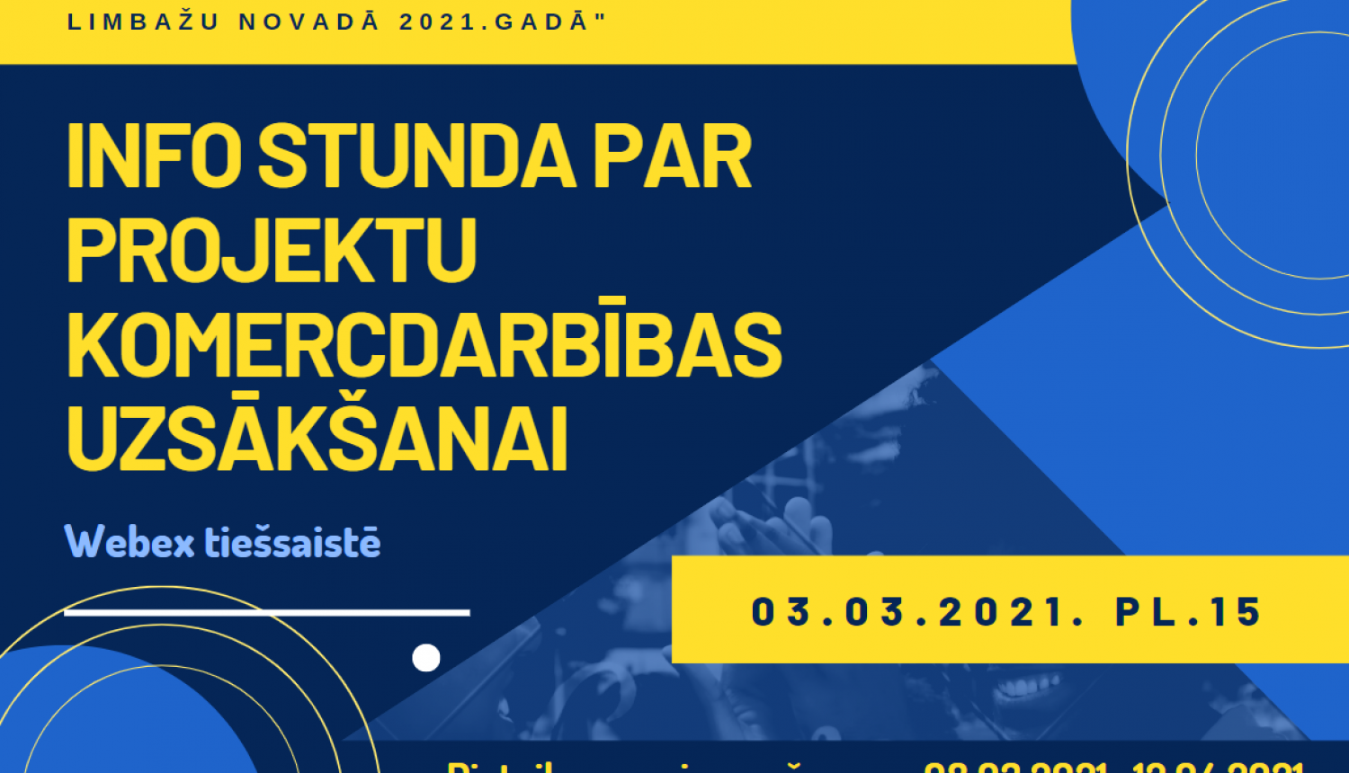 Infostunda par projektu komercdarbības uzsākšanai