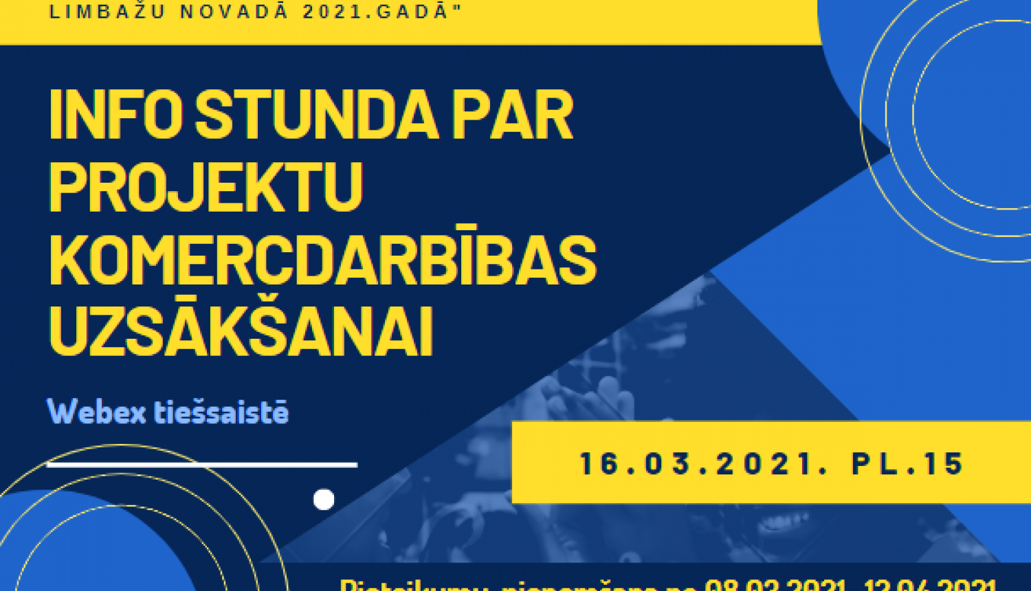 Info stunda par konkursu “Atbalsts komercdarbības uzsākšanai Limbažu novadā 2021.gadā”