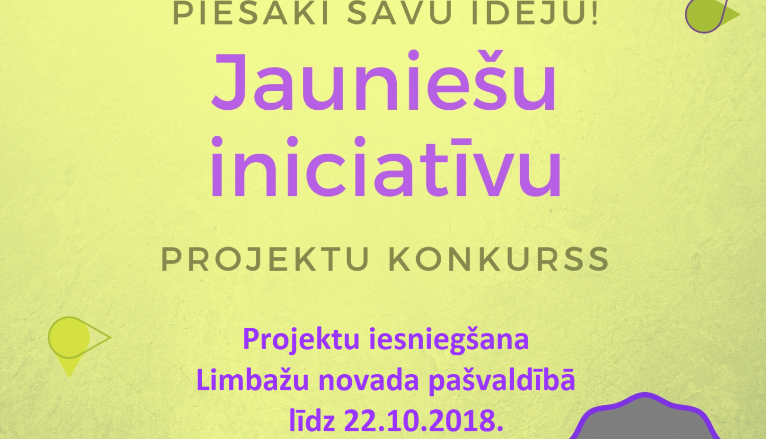 Limbažu novada pašvaldība aicina jauniešu organizācijas iesniegt jaunatnes iniciatīvu projektu pieteikumus