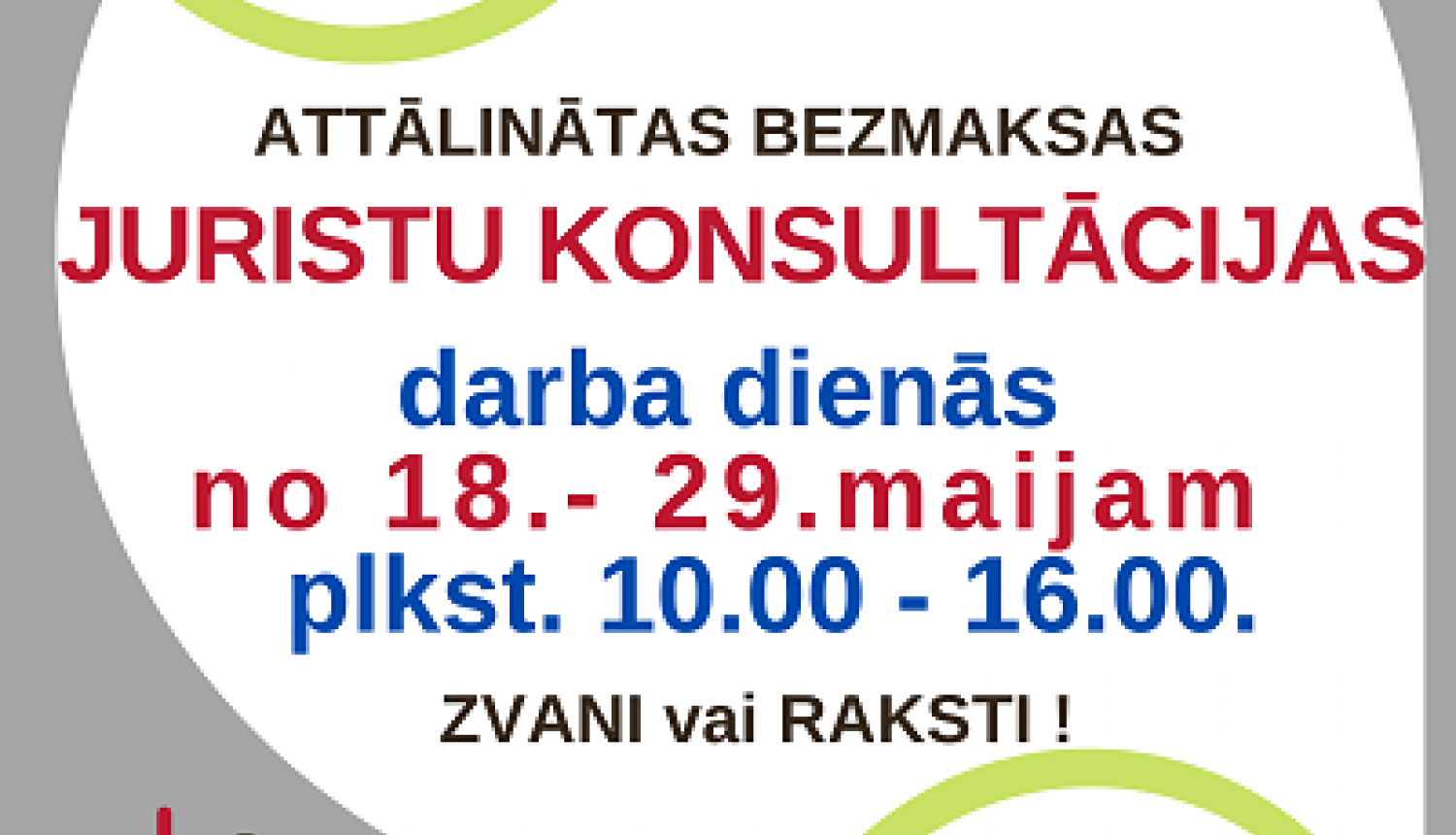 Bezmaksas attālinātas juristu konsultācijas Bezmaksas attālinātas juristu konsultācijas