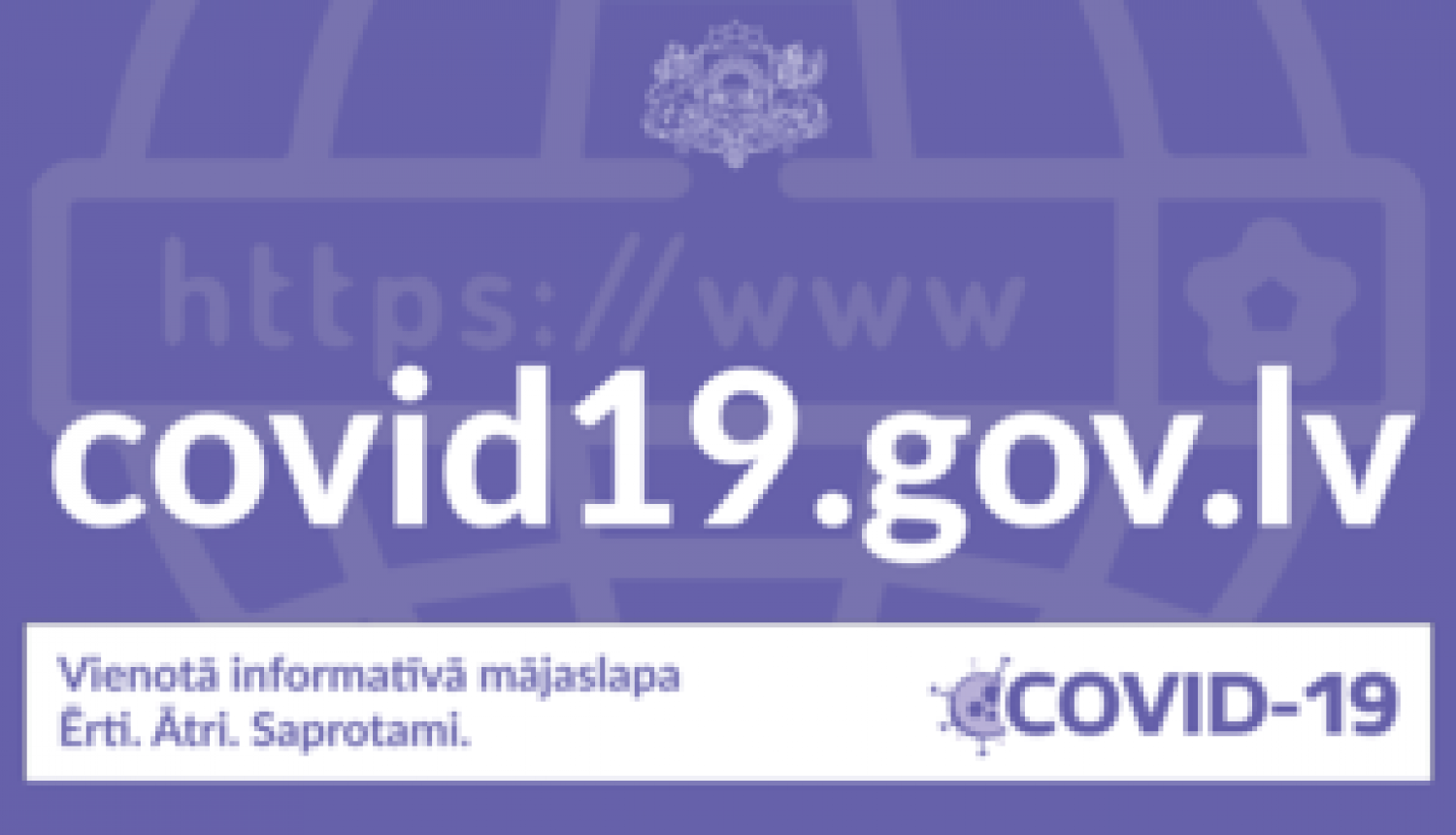 Vietnē covid19.gov.lv vienuviet būs pieejama aktuālā informācija par Covid-19 Vietnē covid19.gov.lv vienuviet būs pieejama aktuālā informācija par Covid-19
