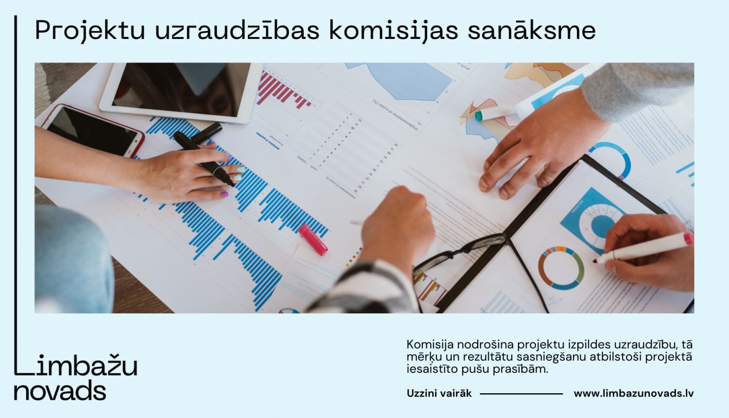 Projektu uzraudzības komisijas tikšanās janvārī